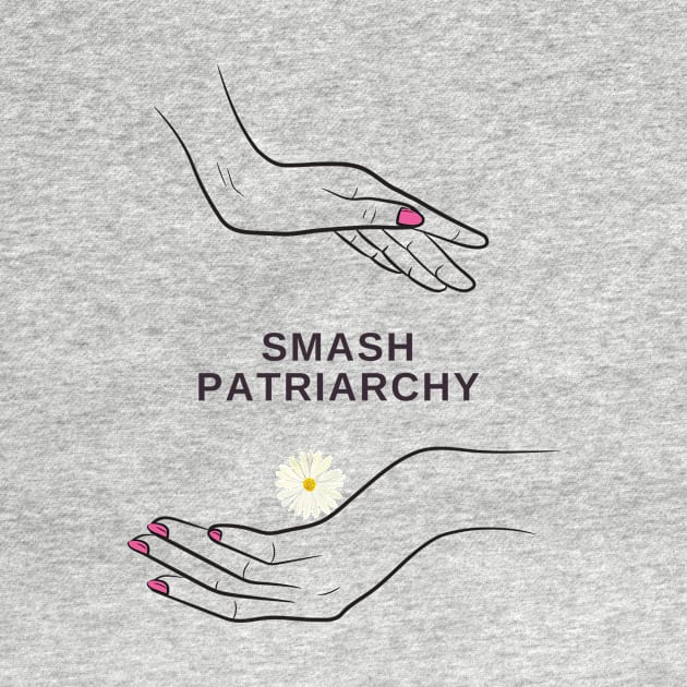 Smash Patriarchy by Bohemian Designer